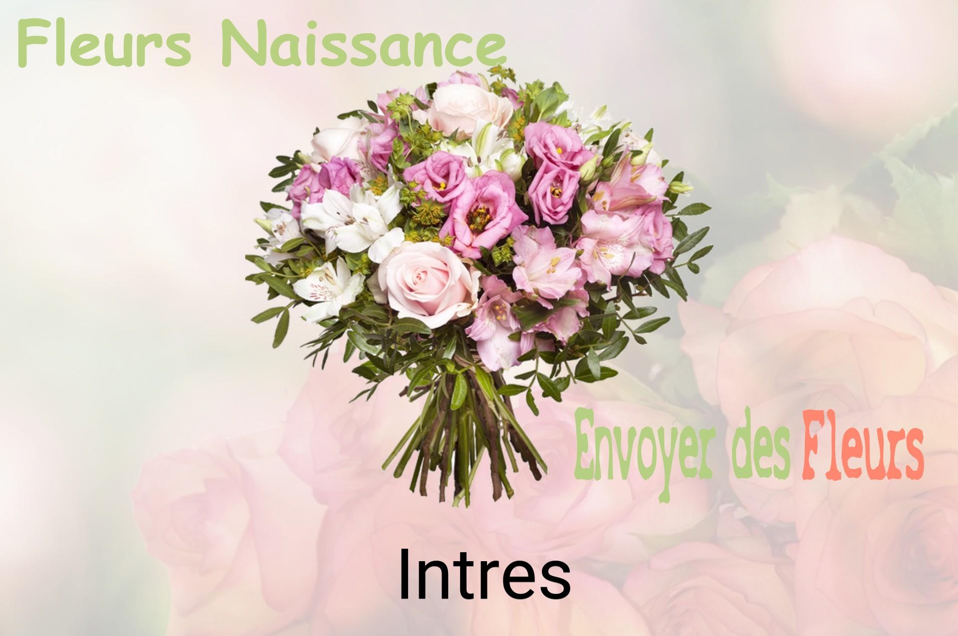 Bouquet de fleurs de naissance livré à Intres